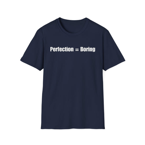 A black short-sleeve crewneck t-shirt with a white graphic on the chest that reads 'perfection = boring', shown on a plain white background.