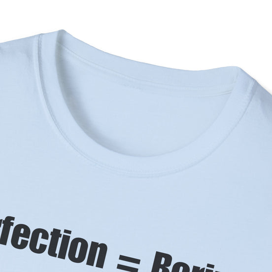 Close-up of a light blue crewneck t-shirt with black printed text reading 'fection = Bori' across the lower chest, on a plain white background.