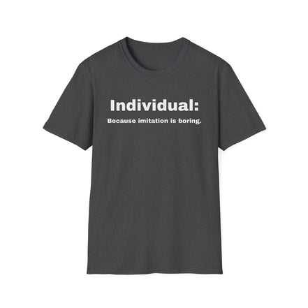 Purple t-shirt with "Individual: Because imitation is boring."